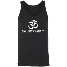 Load image into Gallery viewer, OM Just Chant It