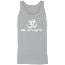 Load image into Gallery viewer, OM Just Chant It